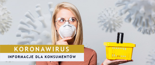 Koronawirus - informacje dla konsumentów