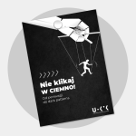 Nie klikaj w ciemno – nie tylko od święta!