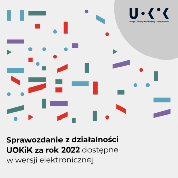 Report on UOKiK activities in 2022 is now available in electronic version